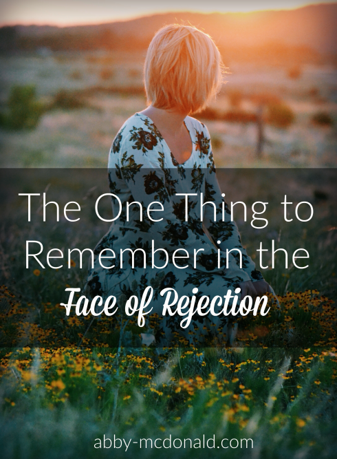 one important thing to remember in the face of rejection
